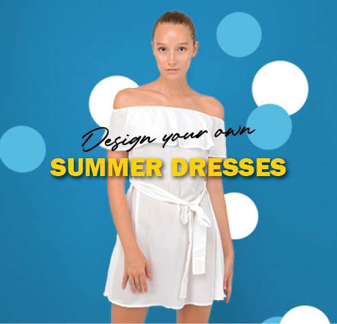 Design your own Summer Dresses