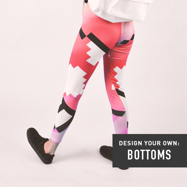 Design your own: Bottoms