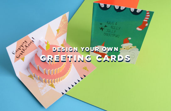 Design your own Greeting Cards