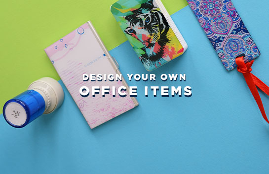 Design your own Office Items
