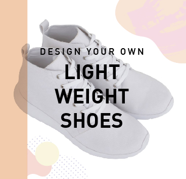 Design your own: Light Weight Shoes