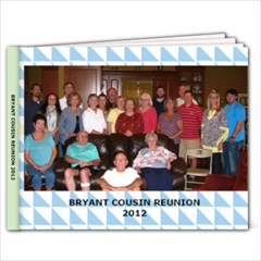 BRYANT COUSIN REUNIION 2012 - 7x5 Photo Book (20 pages)
