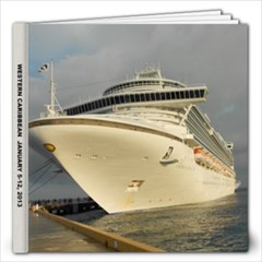 jan 2013 cruise - 12x12 Photo Book (20 pages)