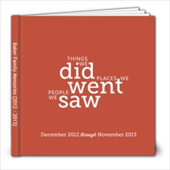 2013 Year in Review - 8x8 Photo Book (20 pages)