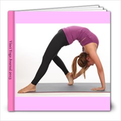 Vinci Yoga Journal 2013 - 8x8 Photo Book (20 pages)