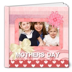 mothers day - 8x8 Deluxe Photo Book (20 pages)
