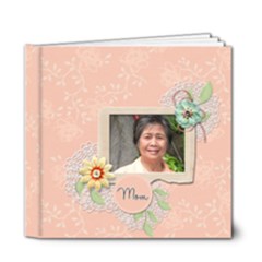 6x6 (DELUXE): Mother - 6x6 Deluxe Photo Book (20 pages)