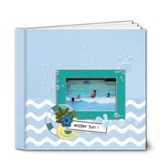 6x6 (DELUXE)- Water Fun - 6x6 Deluxe Photo Book (20 pages)