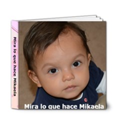 Mikaela - 6x6 Deluxe Photo Book (20 pages)