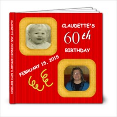 CLAUDETTE S 60TH - 6x6 Photo Book (20 pages)