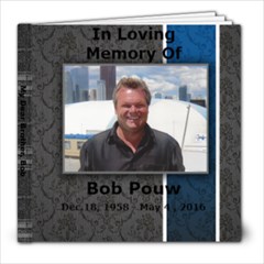 Memory of Bob - 8x8 Photo Book (20 pages)