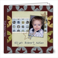 Elijah Album - 8x8 Photo Book (30 pages)