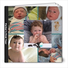 Parker s First Year - 8x8 Photo Book (30 pages)