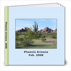 Dad s Trip to Phoenix - 8x8 Photo Book (30 pages)