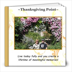 thanksgiving point - 8x8 Photo Book (30 pages)