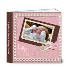 Baby Lydia First Book - 6x6 Deluxe Photo Book (20 pages)