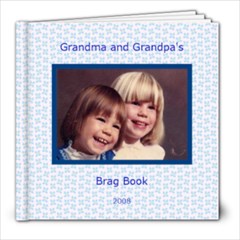 Grandma and Grandpa s Brag Book - 8x8 Photo Book (20 pages)