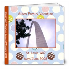 Sikes Family Vacation - 8x8 Photo Book (20 pages)