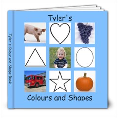 Tyler s Colour and Shape Book - 8x8 Photo Book (20 pages)
