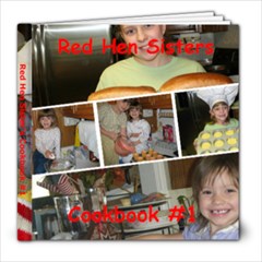 Red Hen Sister s cookbook - 8x8 Photo Book (20 pages)