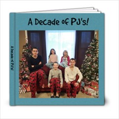 A Decade of PJ s! - 6x6 Photo Book (20 pages)
