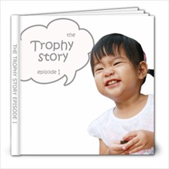 THE_TROPHY_STORY_New - 8x8 Photo Book (20 pages)