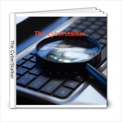 The CyberStalker - 6x6 Photo Book (20 pages)