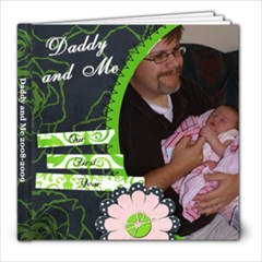 Daddy and Me - 8x8 Photo Book (20 pages)