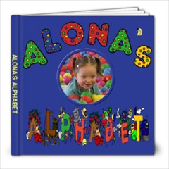 Alona alphabet 7-14-09 - 8x8 Photo Book (20 pages)