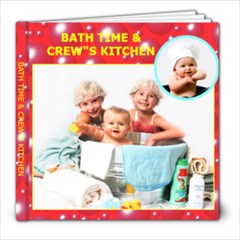 bath time & Crews kitchen - 8x8 Photo Book (20 pages)