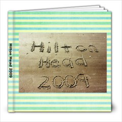 Hilton Head 2009 - 8x8 Photo Book (20 pages)