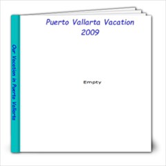 Vacation In Puerto Vallarta - 8x8 Photo Book (20 pages)