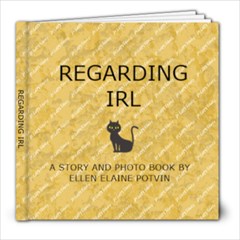 REGARDING IRL A UPDATE - 8x8 Photo Book (20 pages)