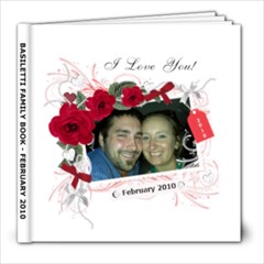 I Love You Valentine 8x8 White Cover - 8x8 Photo Book (20 pages)