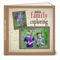 2003 family exploring - 8x8 Photo Book (20 pages)