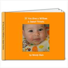 If You Give a William a Sweet Potato book - 9x7 Photo Book (20 pages)