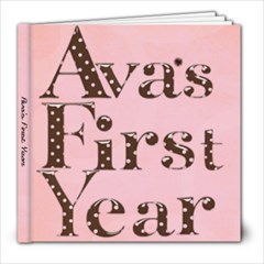 Ava s First Year  - 8x8 Photo Book (20 pages)