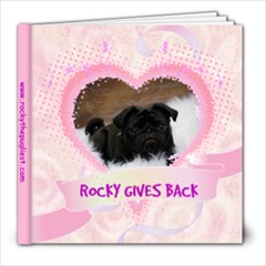 Rocky Gives Back  - 8x8 Photo Book (20 pages)