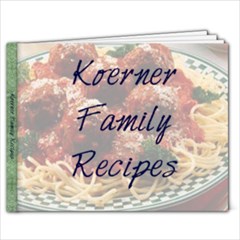 Koerner Family Recipe Book - 9x7 Photo Book (20 pages)