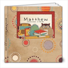 Matthew 2nd Grade Album - 8x8 Photo Book (30 pages)