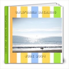 california dreaming - 8x8 Photo Book (100 pages)