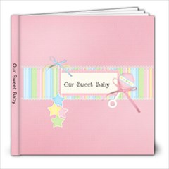 8x8 Our Sweet Baby- TEMPLATE - 8x8 Photo Book (20 pages)