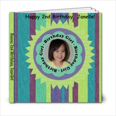 Janelle s Birthday Girl 6x6 Book - 6x6 Photo Book (20 pages)