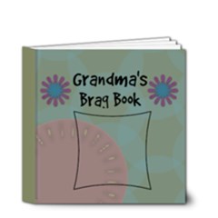 Grandma s Brag Book 4x4 - 4x4 Deluxe Photo Book (20 pages)