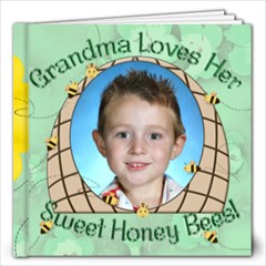 Grandma s Loves Her Sweet Honey Bees 12x12 - 12x12 Photo Book (20 pages)