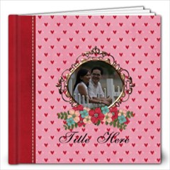 12x12- Together in LOVE - 12x12 Photo Book (20 pages)