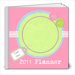 Going Pastels 8x8 2011 Monthly Planner - 8x8 Photo Book (30 pages)