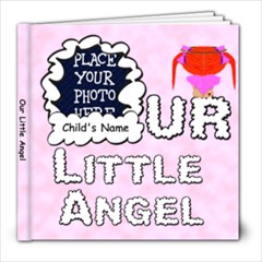 Our Little Angel Girl 8x8 - 8x8 Photo Book (20 pages)