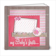 6x6 20 pgs my baby s firsts... - 6x6 Photo Book (20 pages)