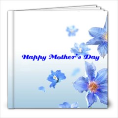 Happy Mother s day 8x8 photobook - 8x8 Photo Book (39 pages)